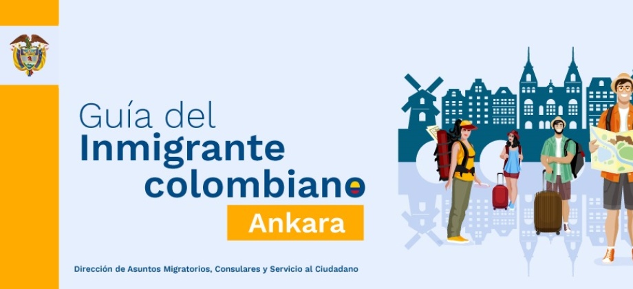Guía del inmigrante colombiano - Ankara